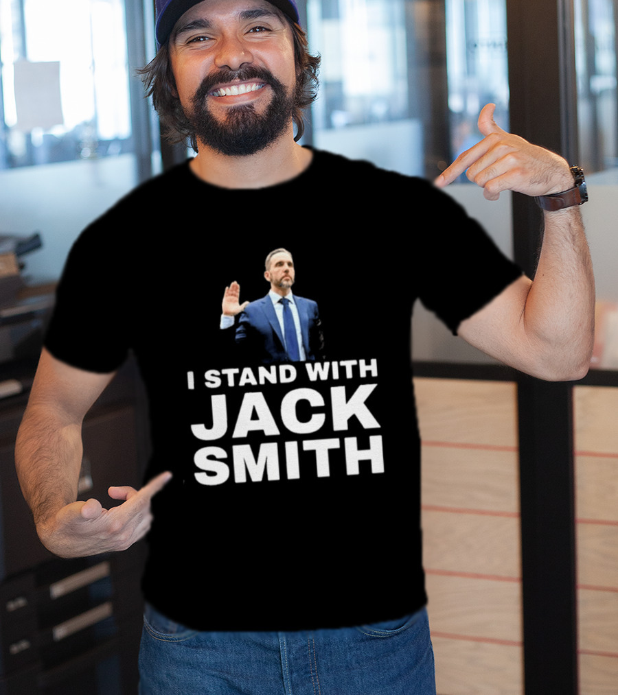 I Stand With Jack Smith T-Shirt