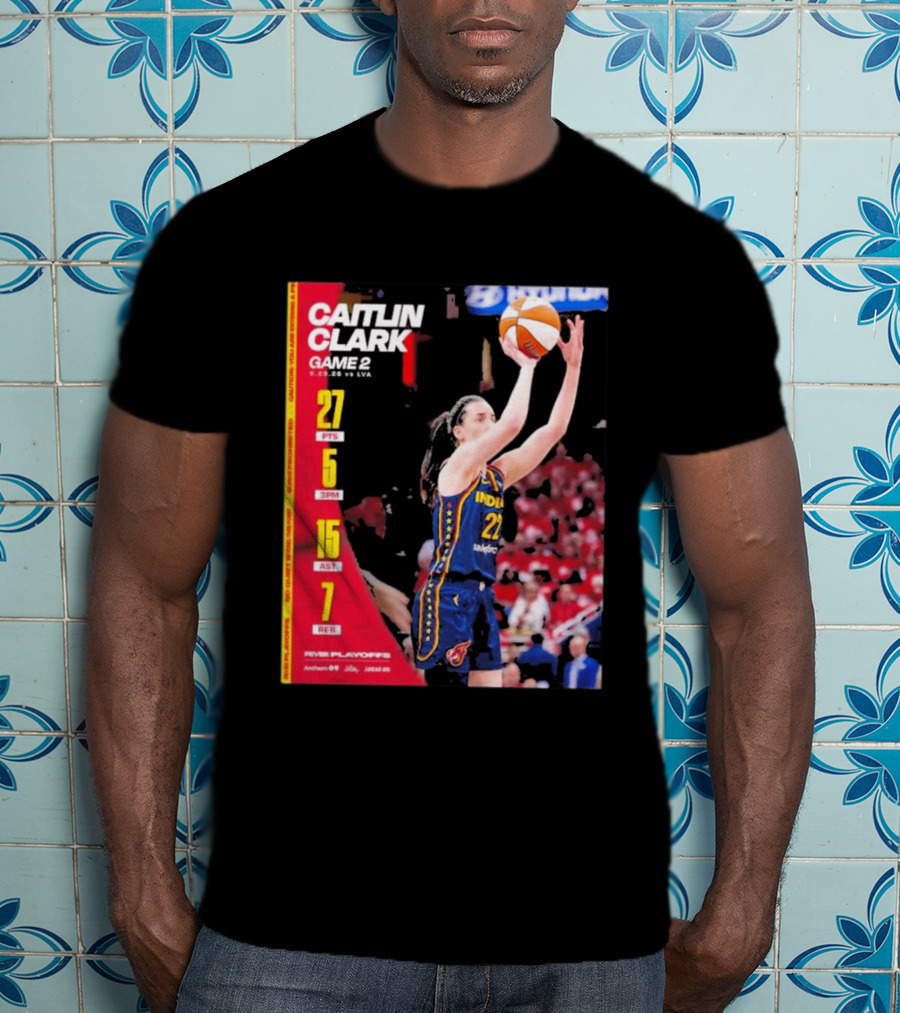 Caitlin Clark Game 2 Stats 9.02.26 Vs LVA 27 PTS 5 3PM 15 AST 7 REB T-Shirt