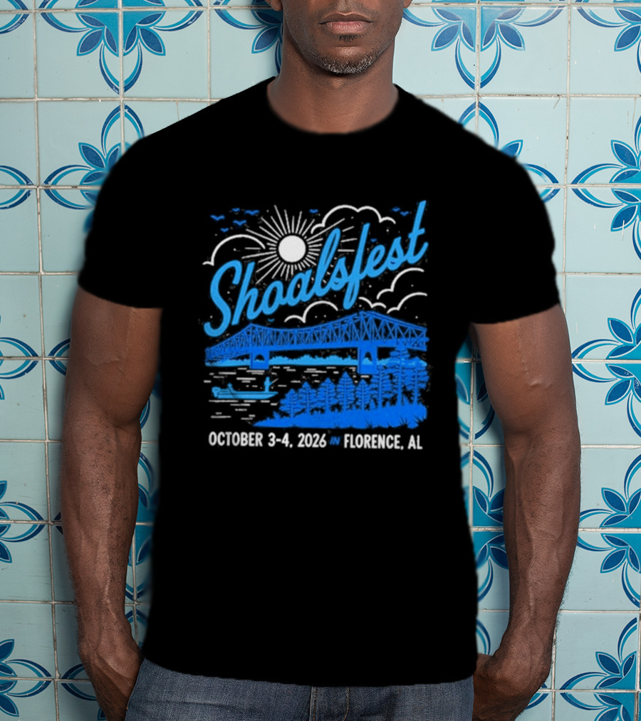ShoalsFest October 3 4 2026 McFarland Park Florence Alabama Event With Bridge Illustration And Sun T-Shirt