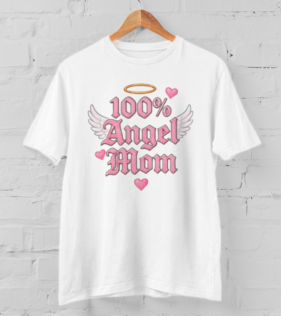 100 Angel Mom Pink Aesthetic Wings Halo Hearts Memorial T-Shirt
