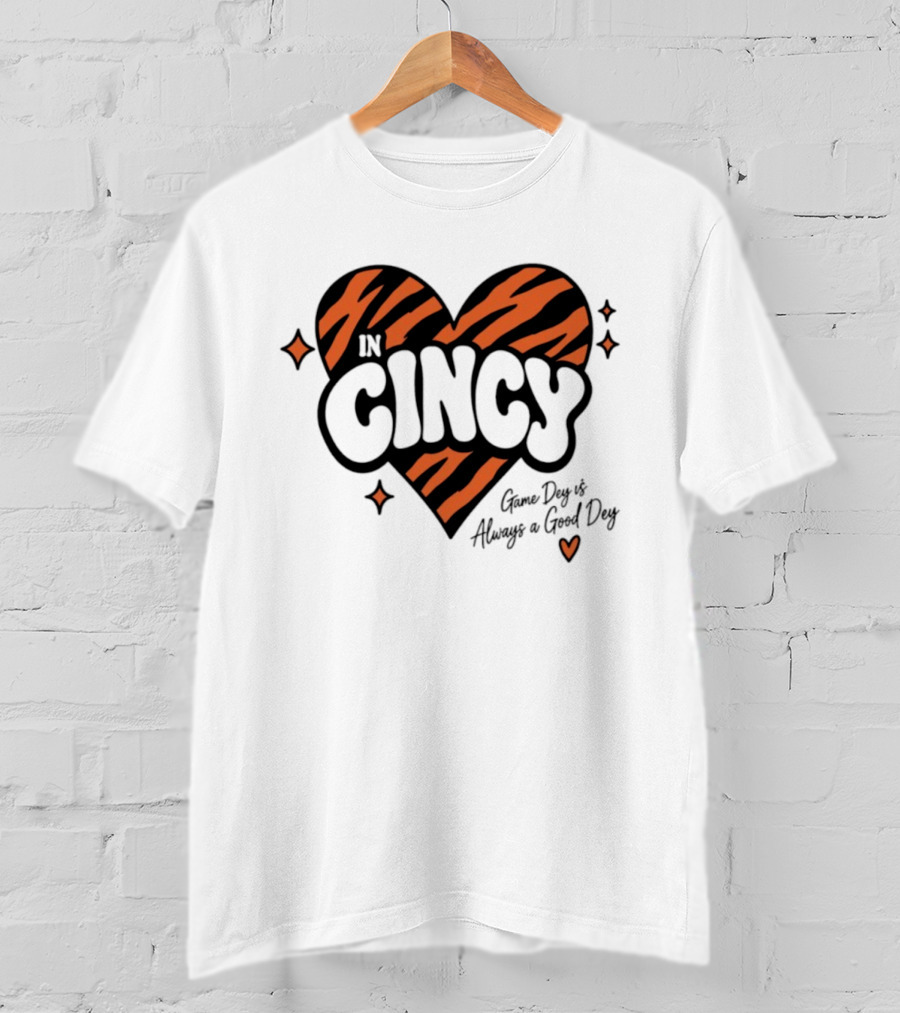 Cincinnati Bengals In Cincy Game Dey Always A Good Dey Tiger Stripes Heart T-Shirt