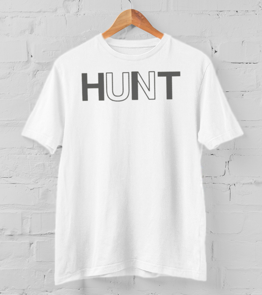 Hunt Large Bold Lettering T-Shirt