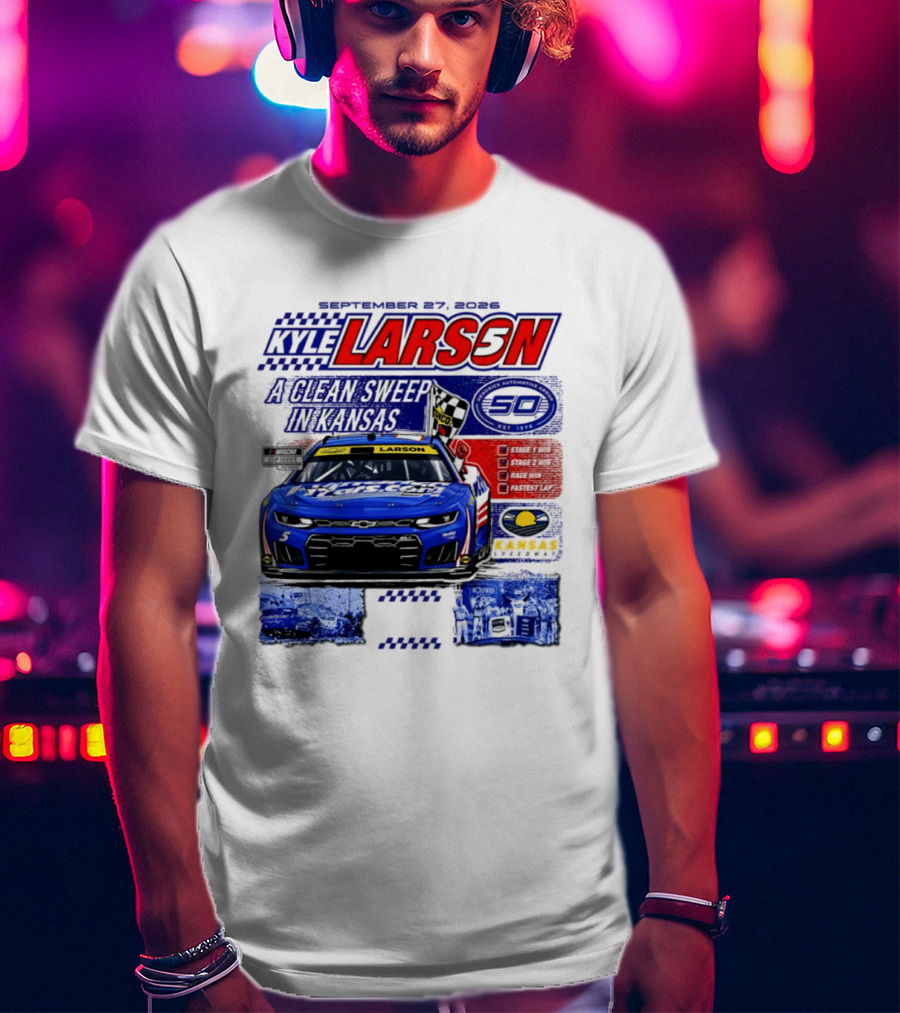 Kyle Larson A Clean Sweep In Kansas September 17 2026 T-Shirt