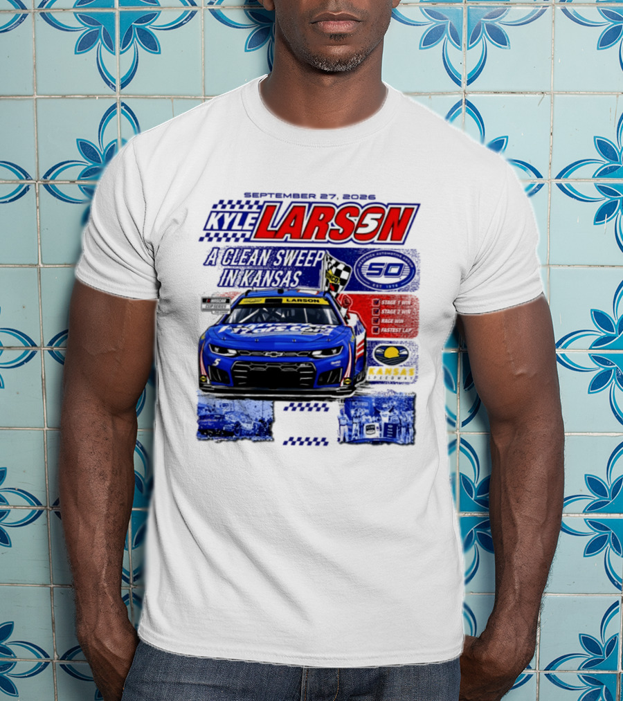 Kyle Larson A Clean Sweep In Kansas September 17 2026 T-Shirt