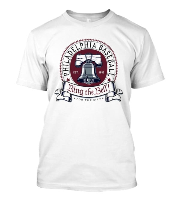Philadelphia Baseball Ring The Bell For The City Liberty Bell T-Shirt