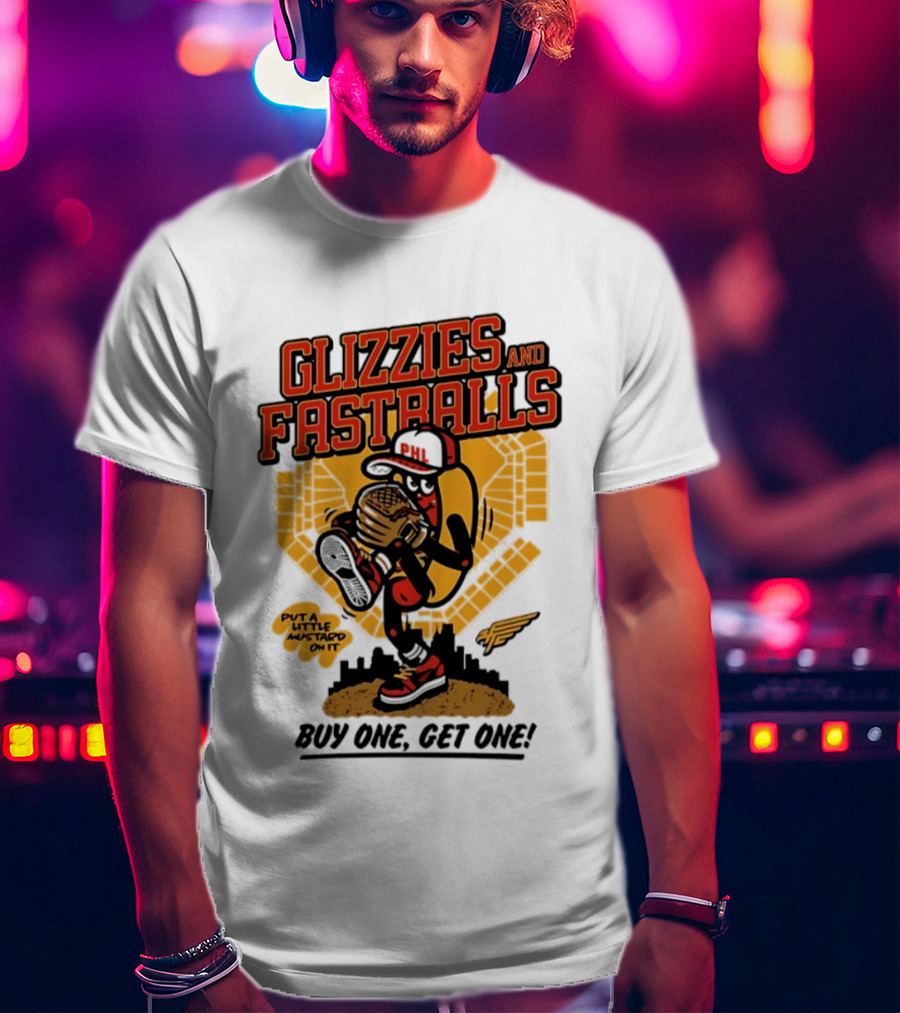 Glizzies And Fastballs Philly Baseball Buy One Get One T-Shirt