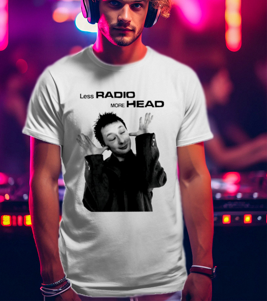 Thom Yorke Less Radio More Head Radiohead T-Shirt