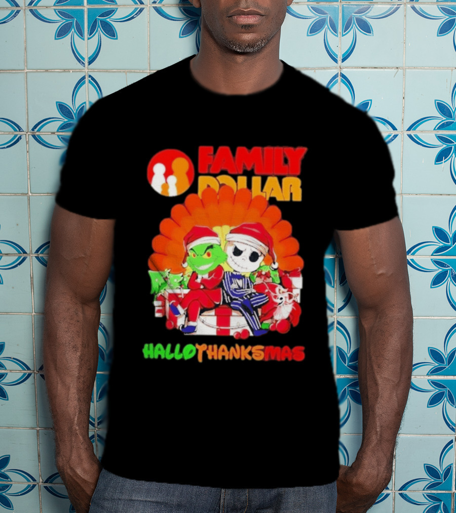 Family Dollar Grinch Jack Skellington Hallothanksmas 2026 T-Shirt