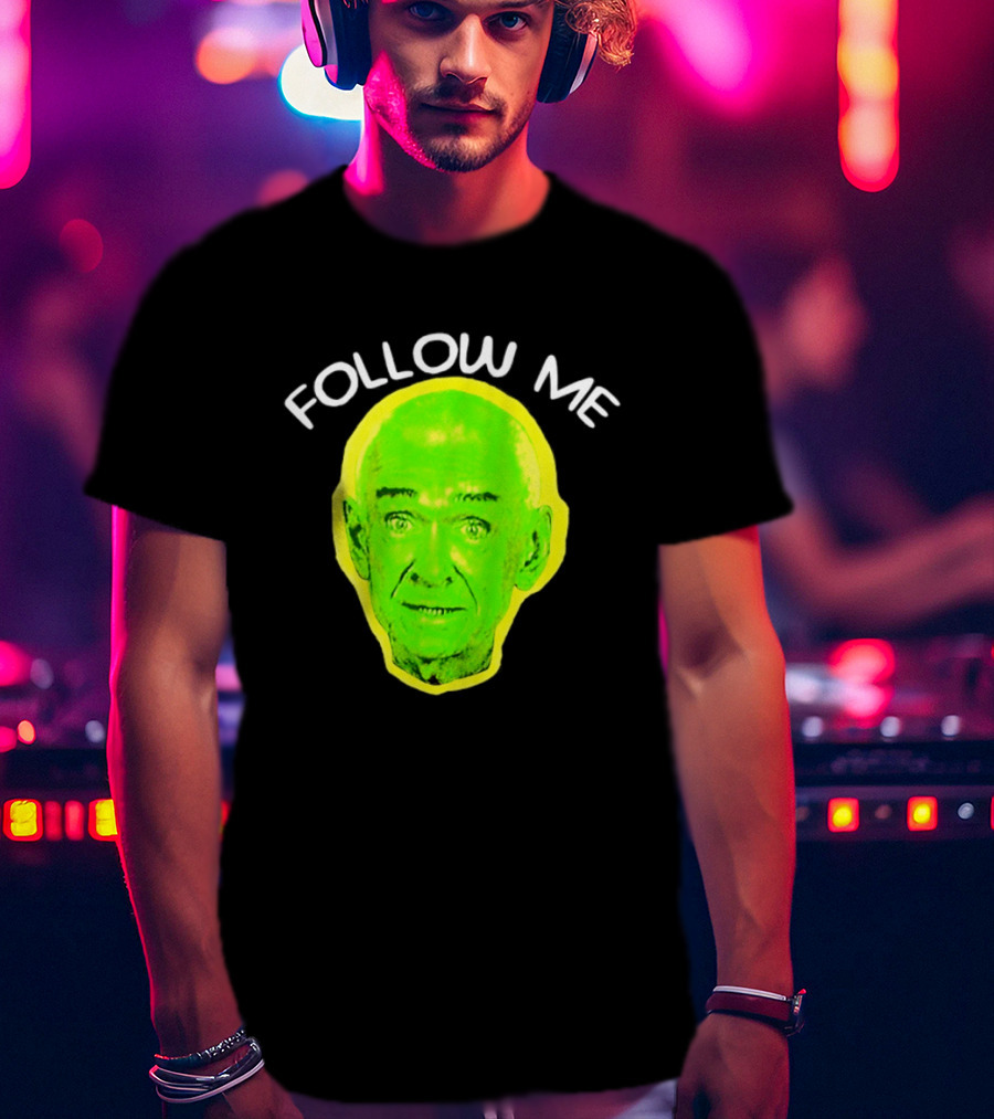 Follow Me Don Rickles Comedian Comedy Legend Neon T-Shirt
