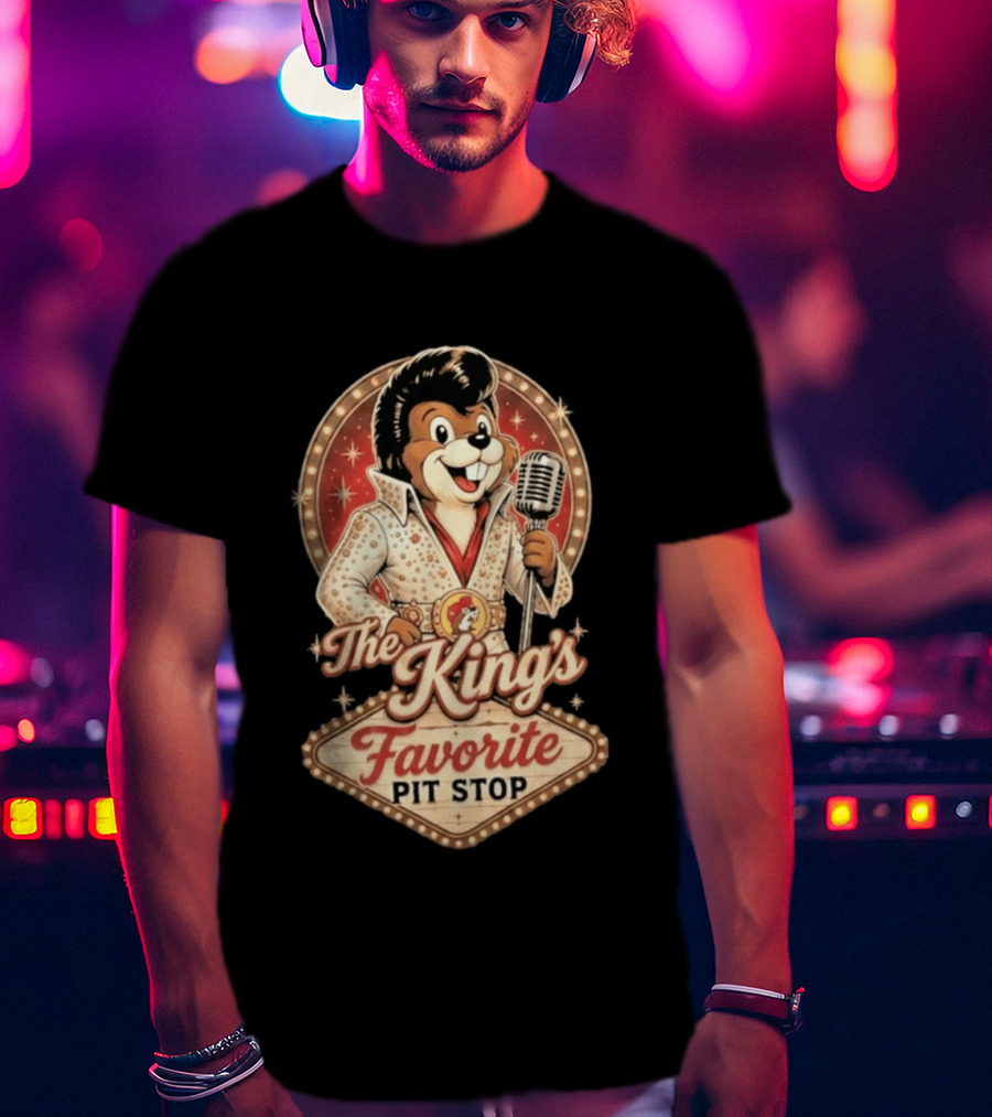 The King's Favorite Pit Stop Buc Ee's Elvis Presley Rock And Roll Roadhouse T-Shirt