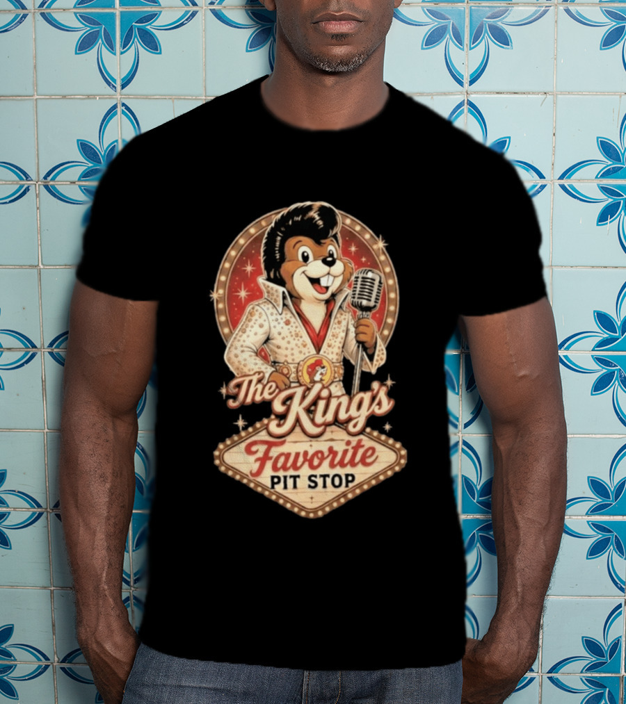 The King's Favorite Pit Stop Buc Ee's Elvis Presley Rock And Roll Roadhouse T-Shirt