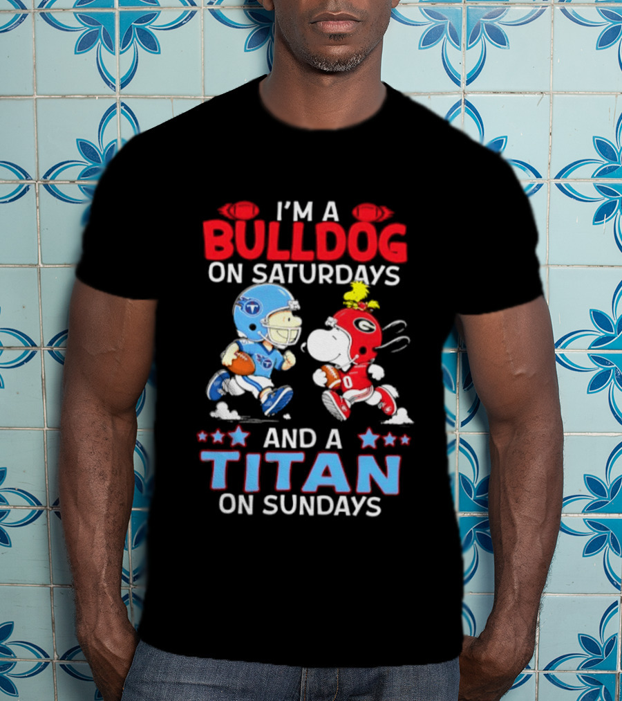 I'm A Bulldog On Saturdays And A Titan On Sundays Football Peanuts Characters T-Shirt