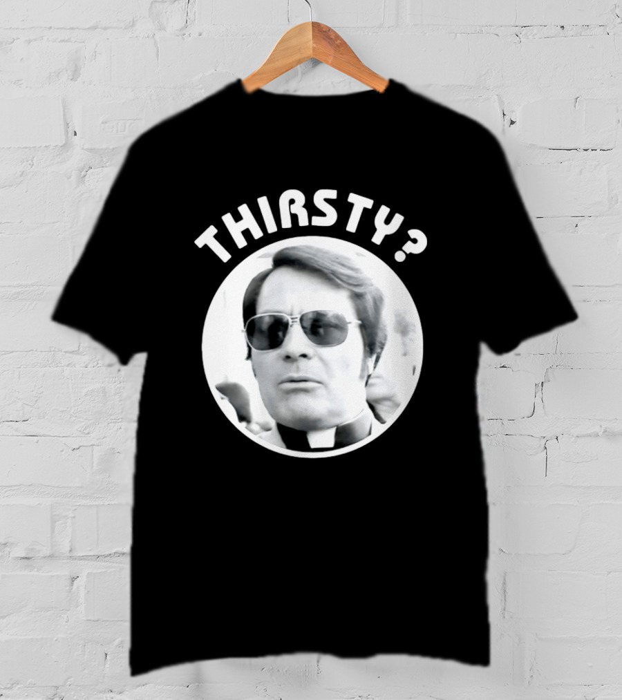 Thirsty Jim Jones Peoples Temple Jonestown T-Shirt