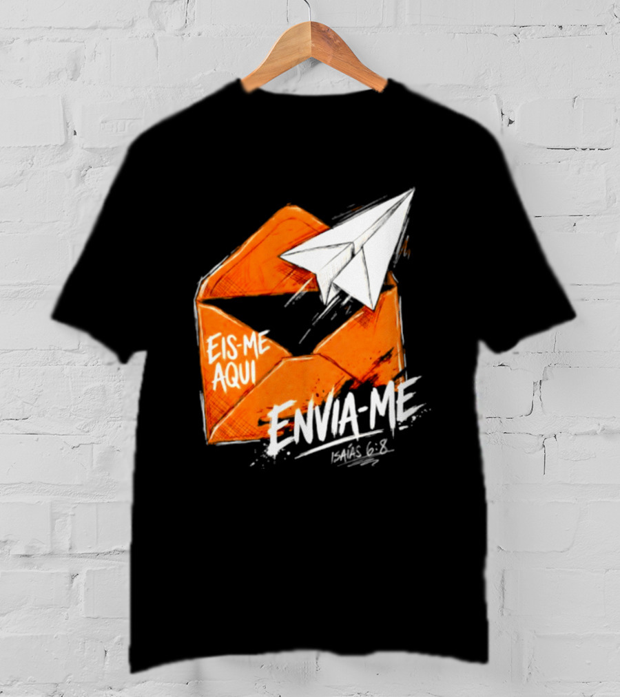 Eis Me Aqui Envia Me Isaias 6 8 Christian Envelope Paper Airplane T-Shirt
