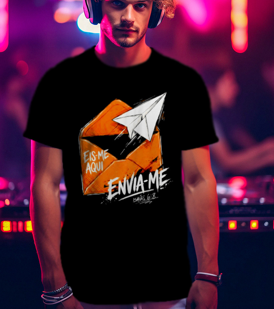 Eis Me Aqui Envia Me Isaias 6 8 Christian Envelope Paper Airplane T-Shirt