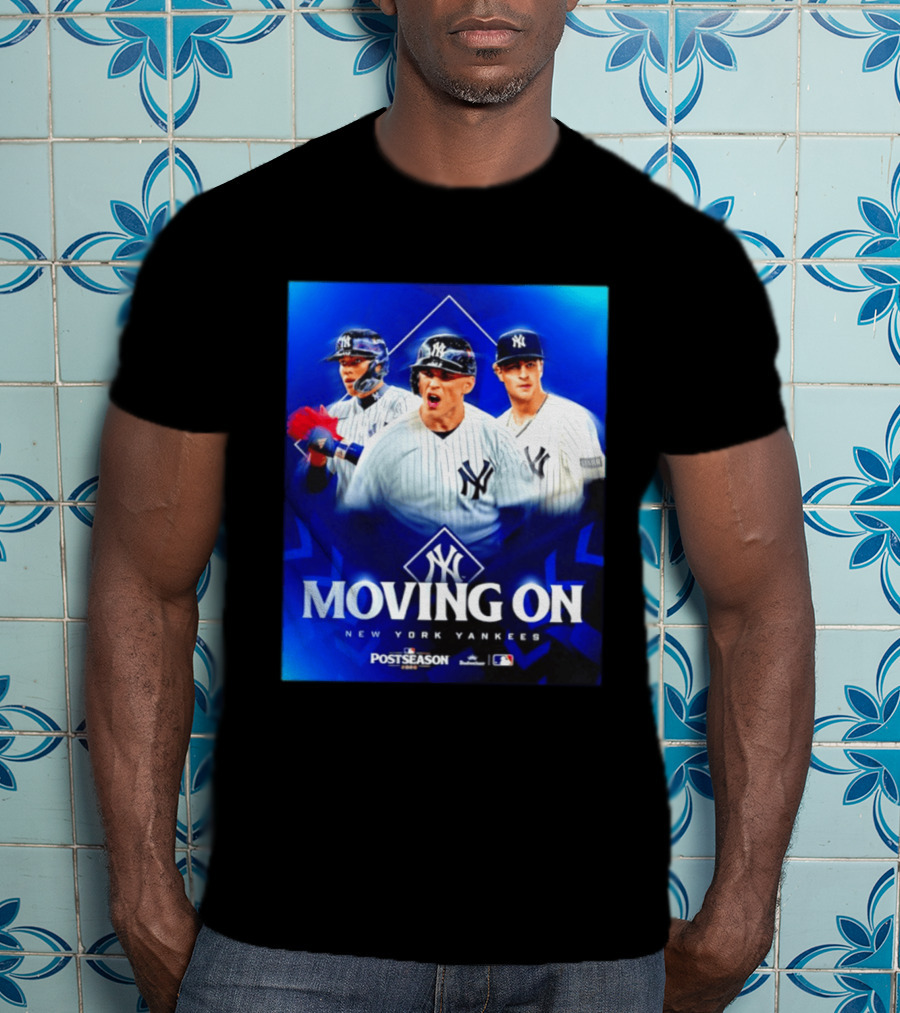 New York Yankees Moving On 2026 MLB Postseason T-Shirt