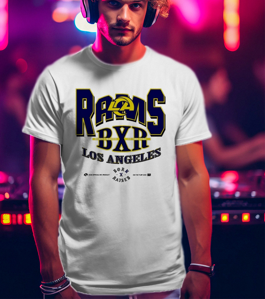 Los Angeles Rams BXR Born X Raised On The Turf 2026 Product White T-Shirt