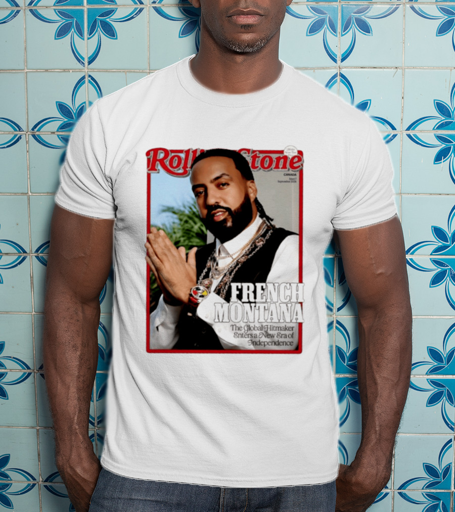 Rolling Stone Canada September 2026 French Montana Global Hitmaker New Era Of Independence T-Shirt