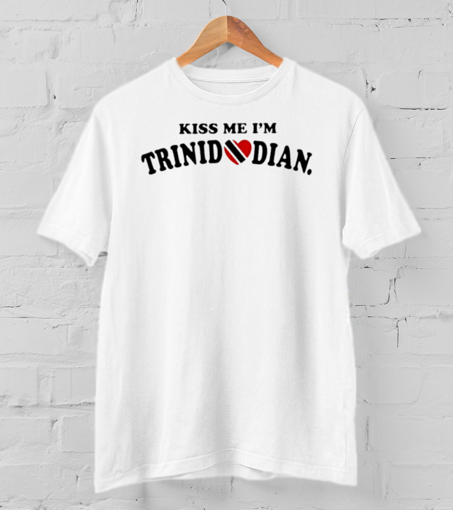 Kiss Me I'm Trinidadian Heart Flag Trinidad And Tobago T-Shirt