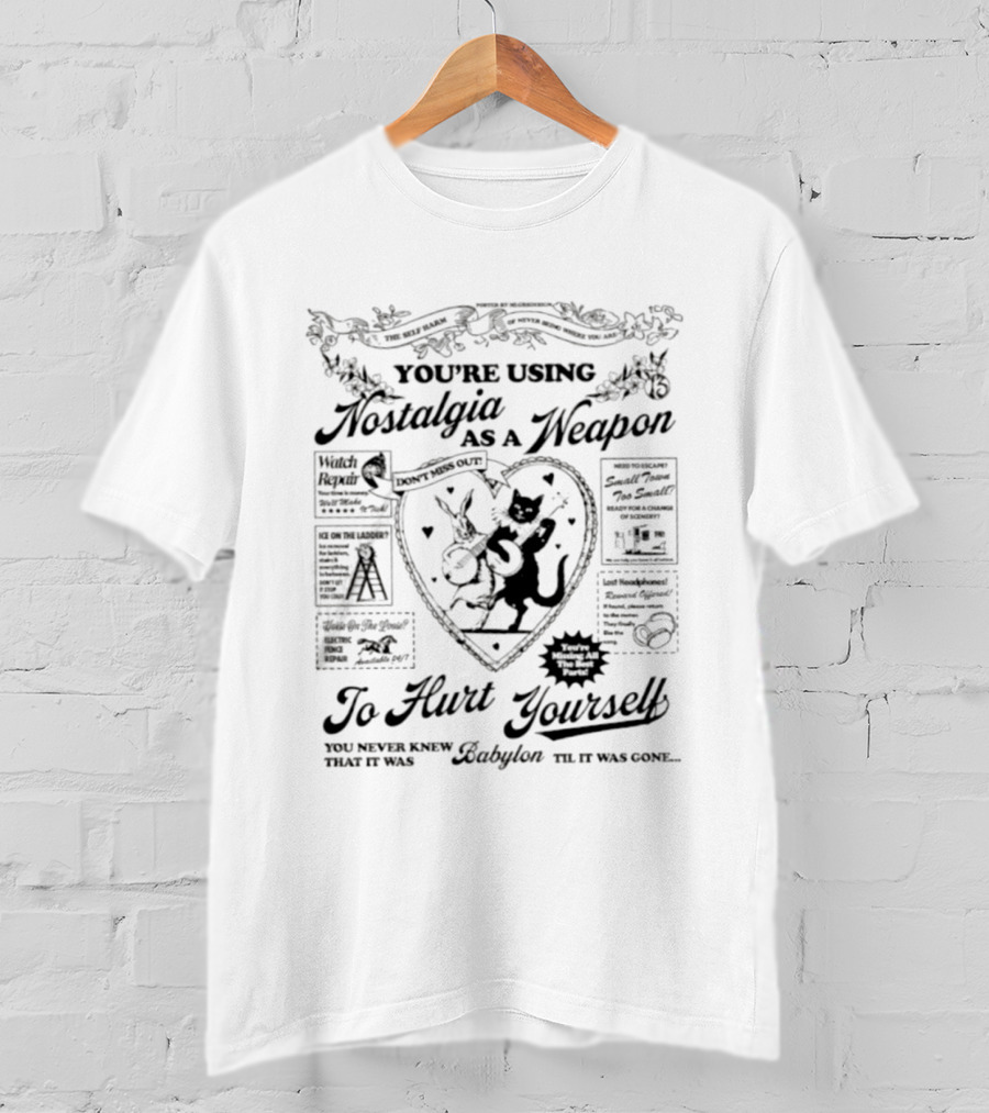 You're Using Nostalgia As A Weapon To Hurt Yourself Cowboy Heart Cat And Dog T-Shirt