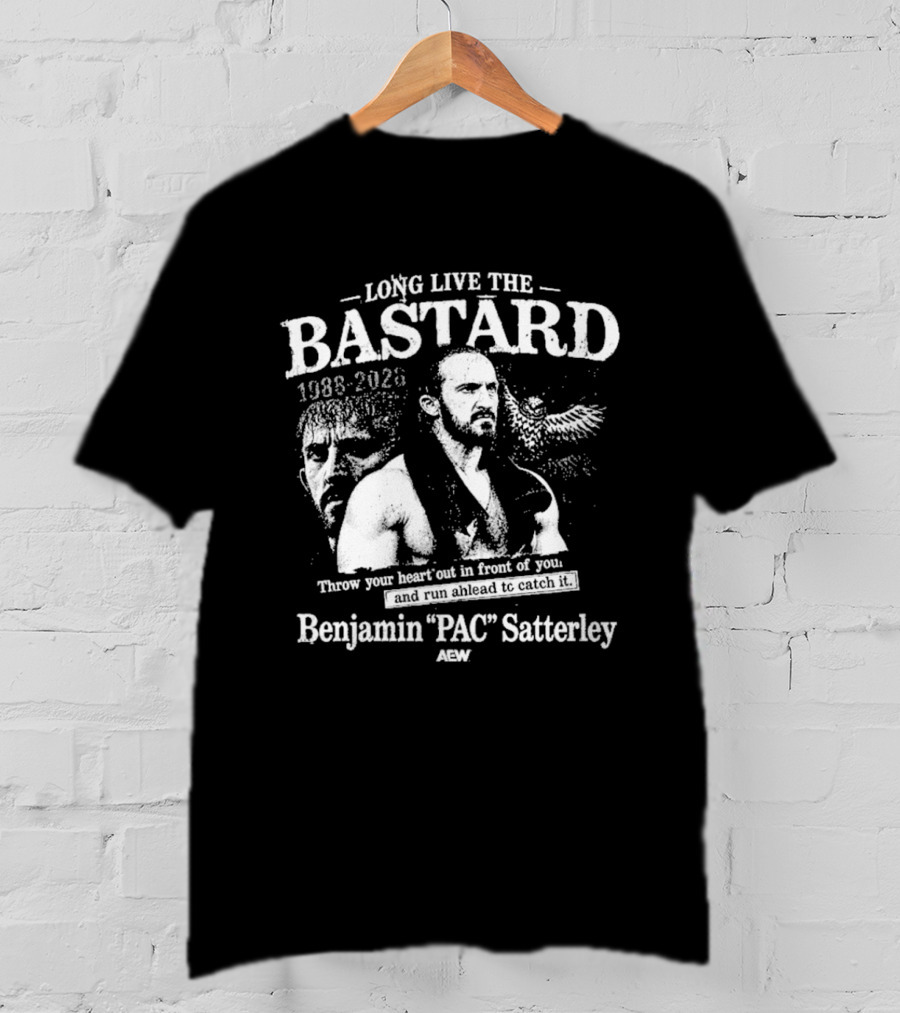 Aew Benjamin PAC Satterley 1986 2020 Long Live The Bastard T-Shirt