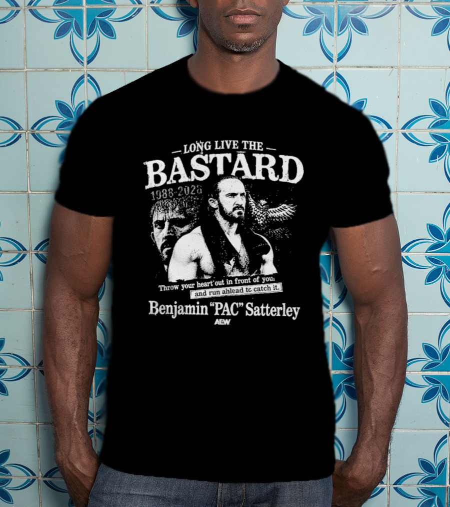 Aew Benjamin PAC Satterley 1986 2020 Long Live The Bastard T-Shirt