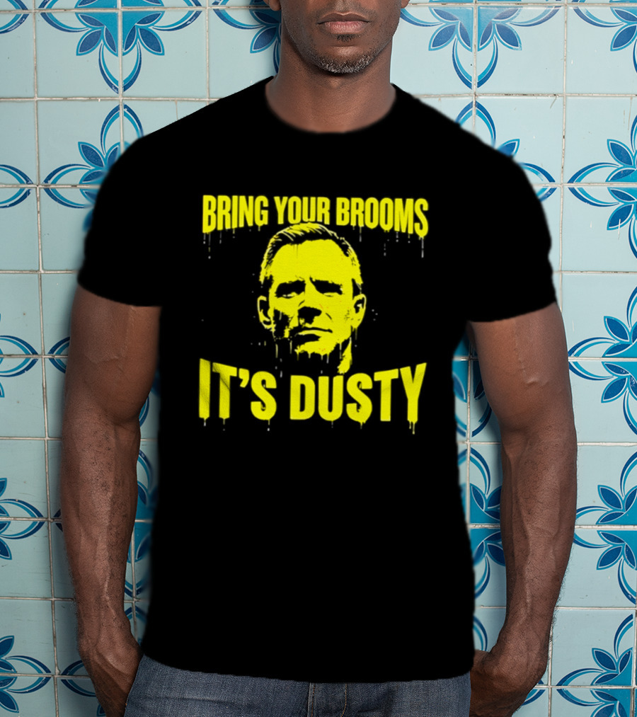 Bring Your Brooms It's Dusty Michigan Wolverines Dusty May T-Shirt