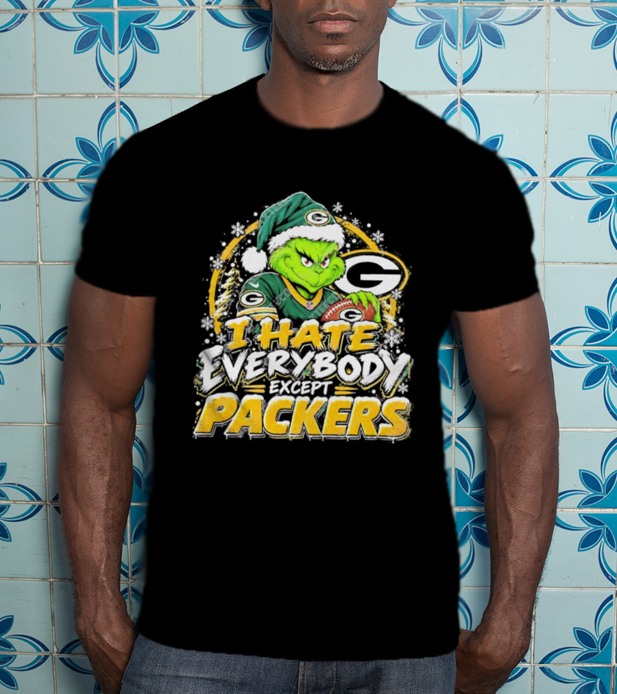 Green Bay Packers Grinch I Hate Everybody Except Packers Fans Christmas Holiday T-Shirt