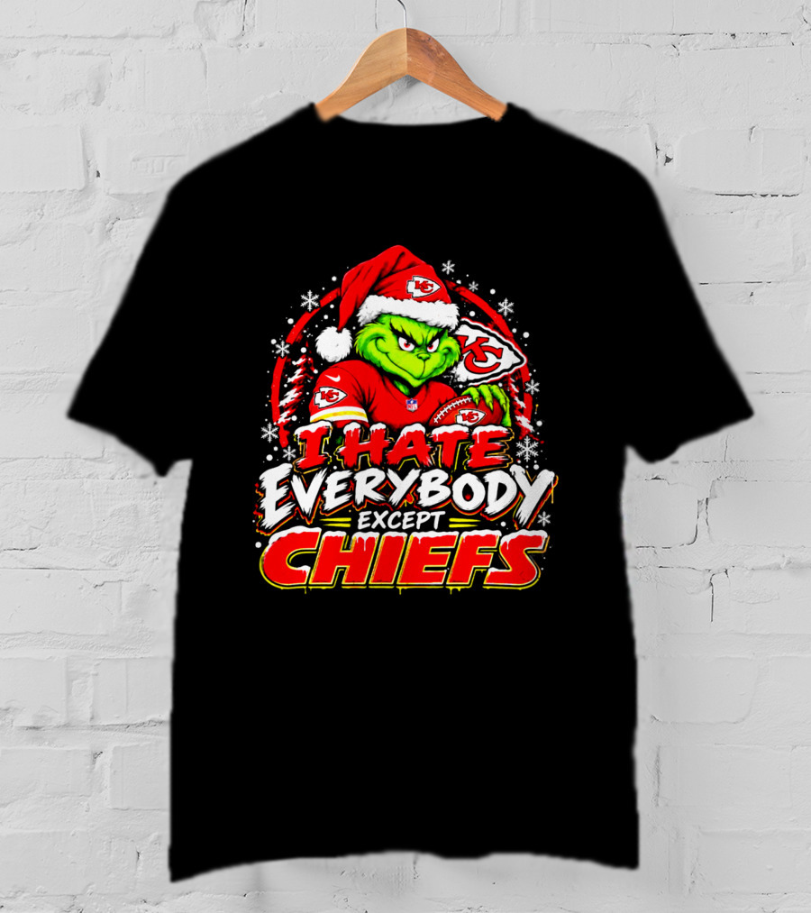 Kansas City Chiefs Grinch I Hate Everybody Except Chiefs Fans Christmas Holiday T-Shirt