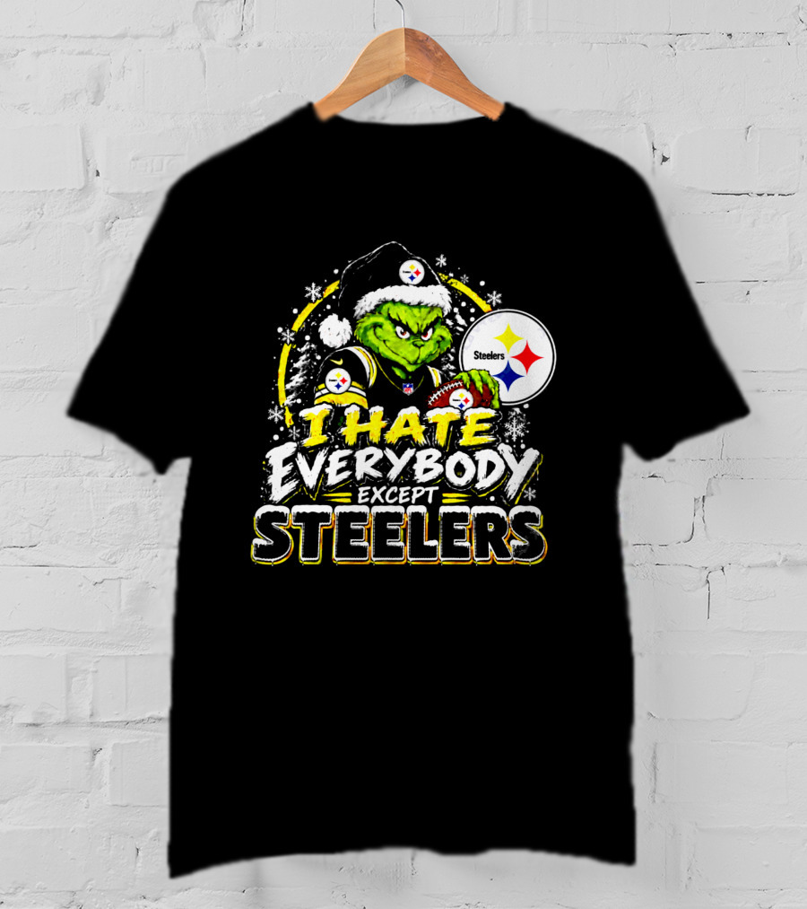 Pittsburgh Steelers Grinch I Hate Everybody Except Steelers Fans Christmas Holiday T-Shirt