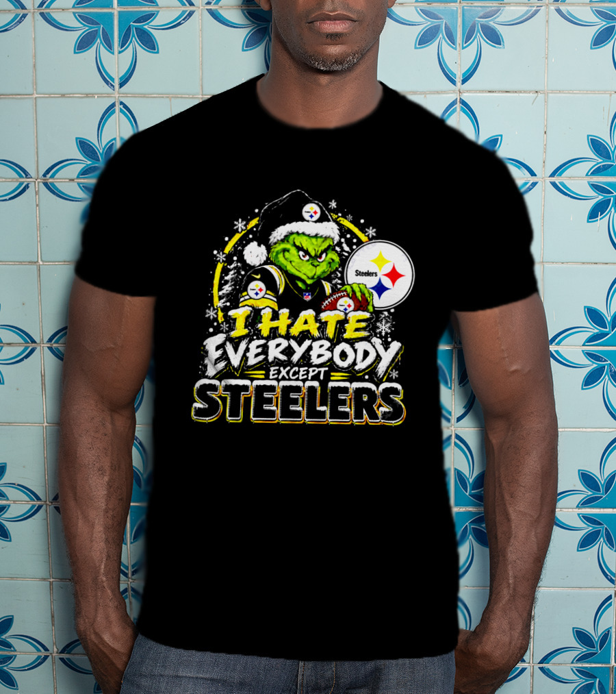 Pittsburgh Steelers Grinch I Hate Everybody Except Steelers Fans Christmas Holiday T-Shirt