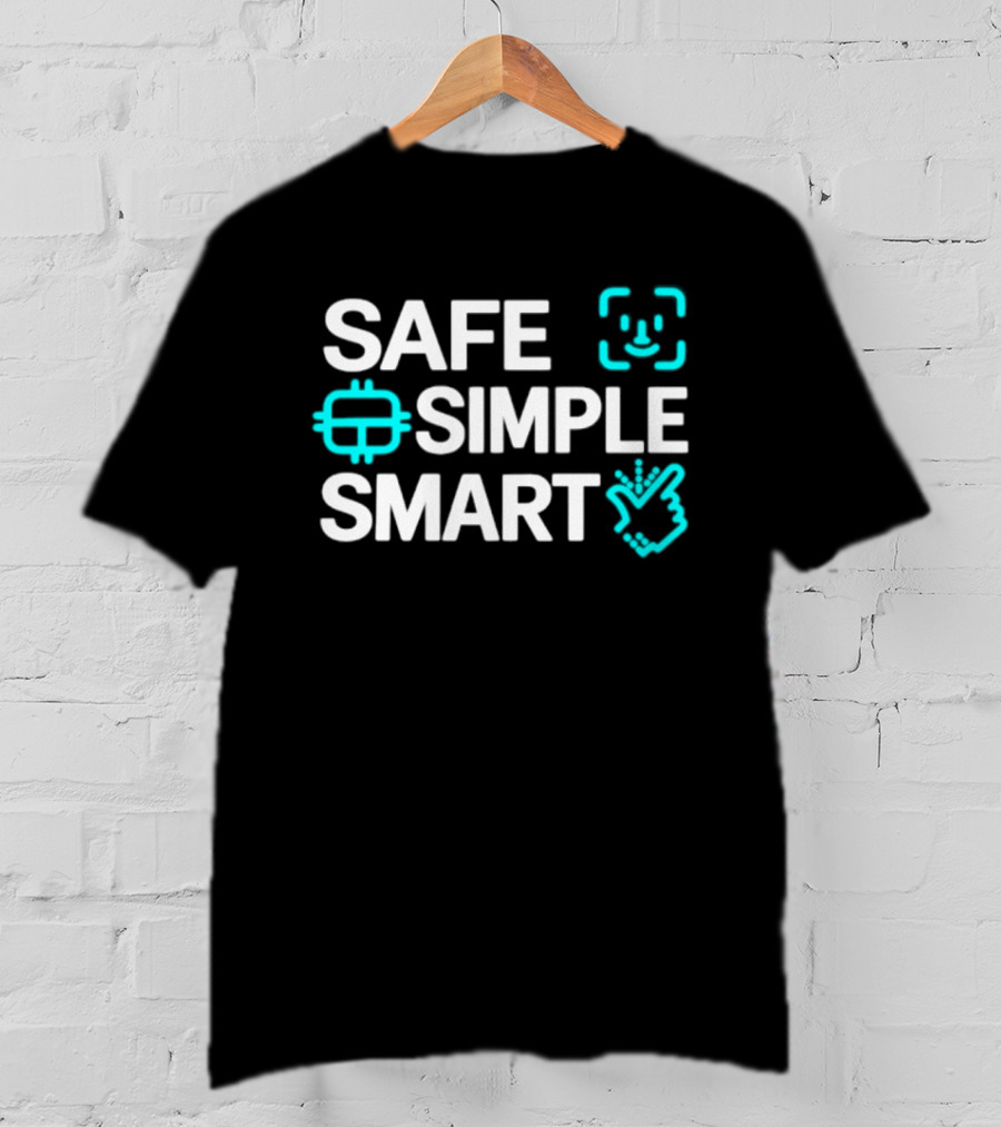 SAFE SIMPLE SMART Technology Security T-Shirt