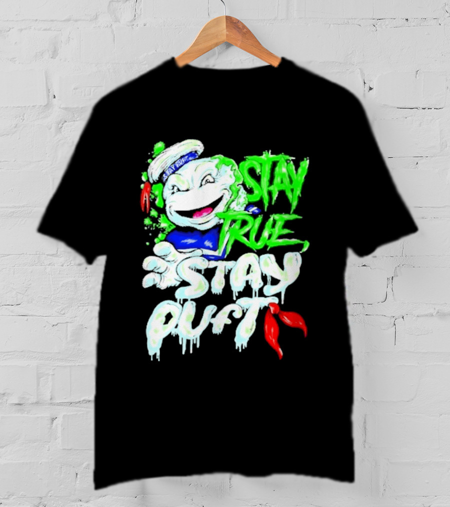 Stay True Stay Puft Ghostbusters 80s Movies Marshmallow Man T-Shirt