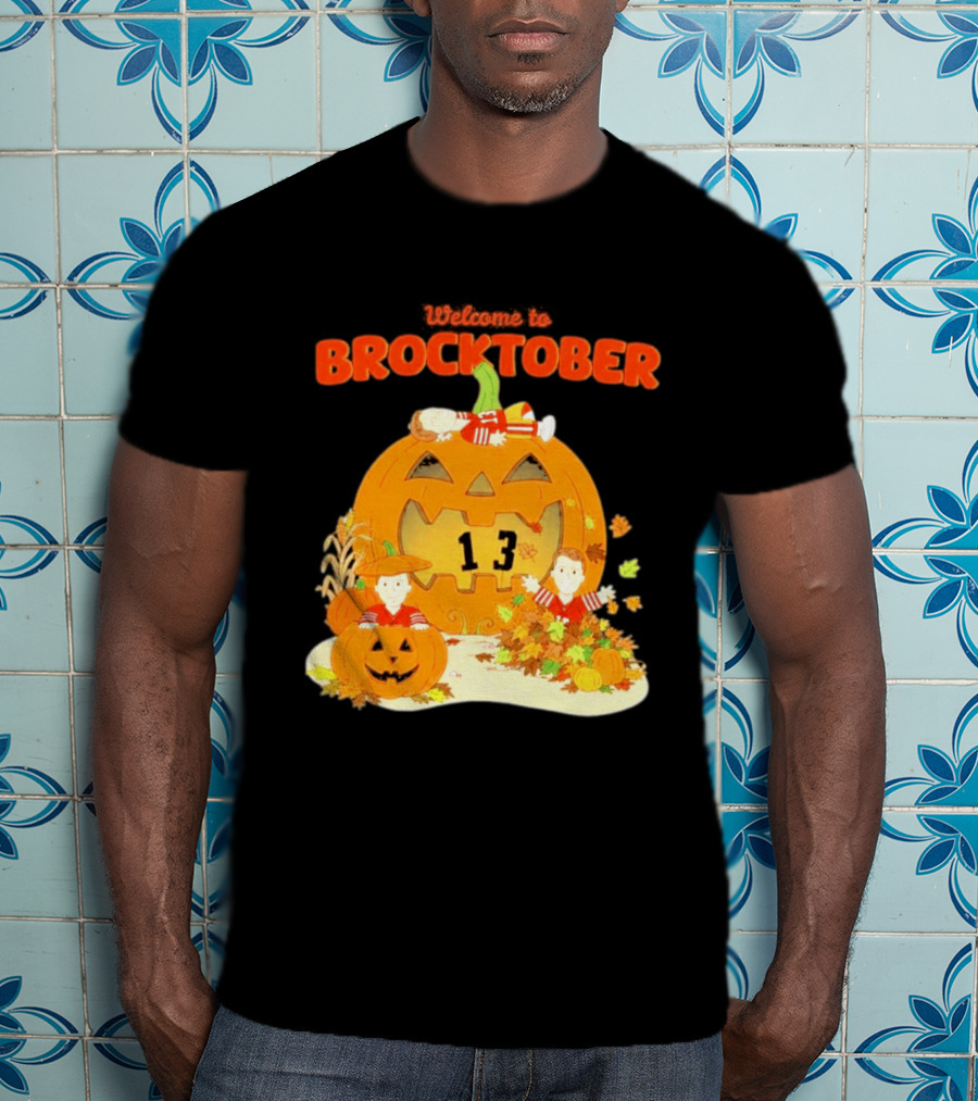 Welcome To Brocktober Brock Purdy 13 Halloween Pumpkin Fun T-Shirt