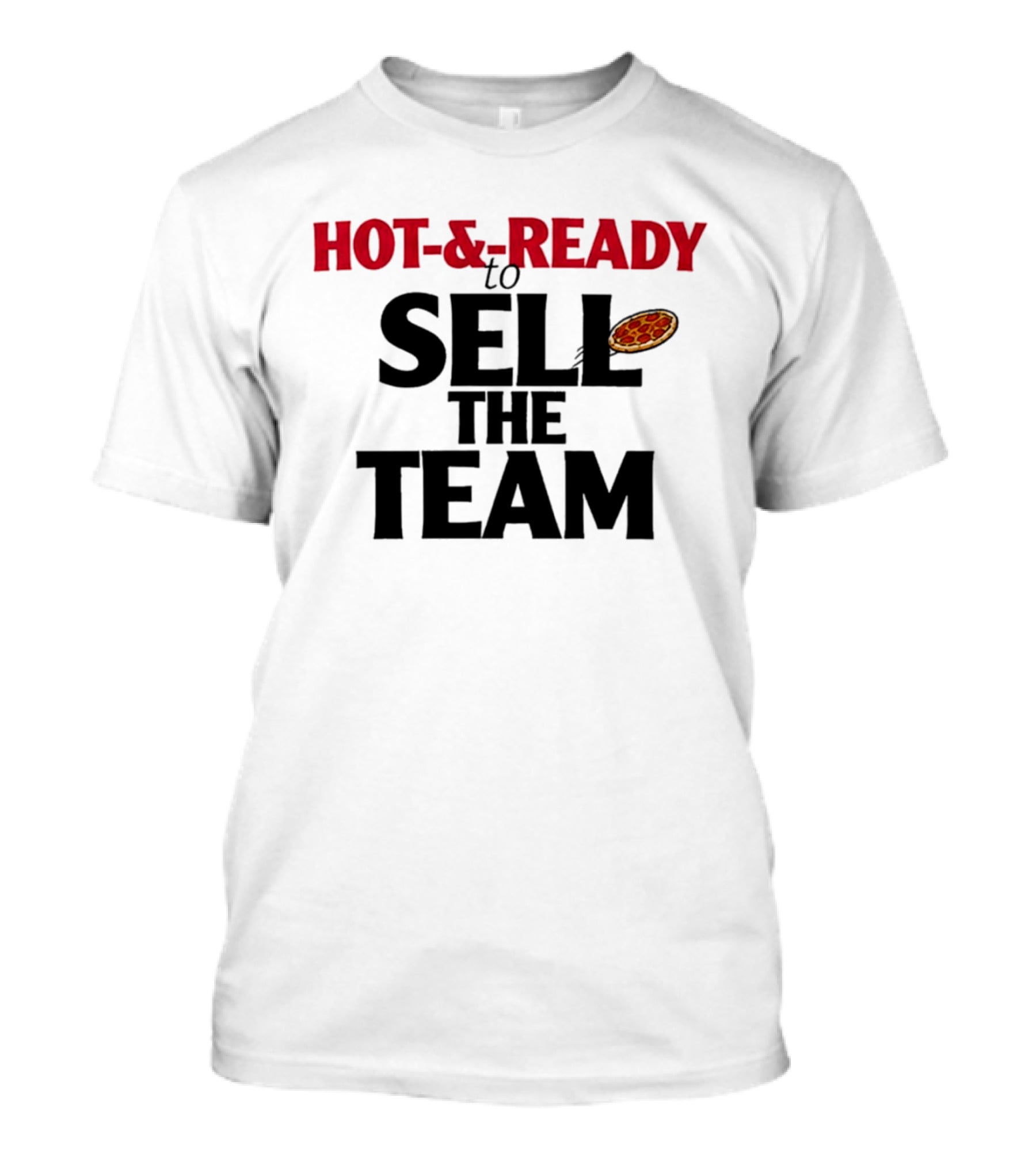Champagne Athletics 2026 Hot N Ready To Sell The Team Pizza T-Shirt