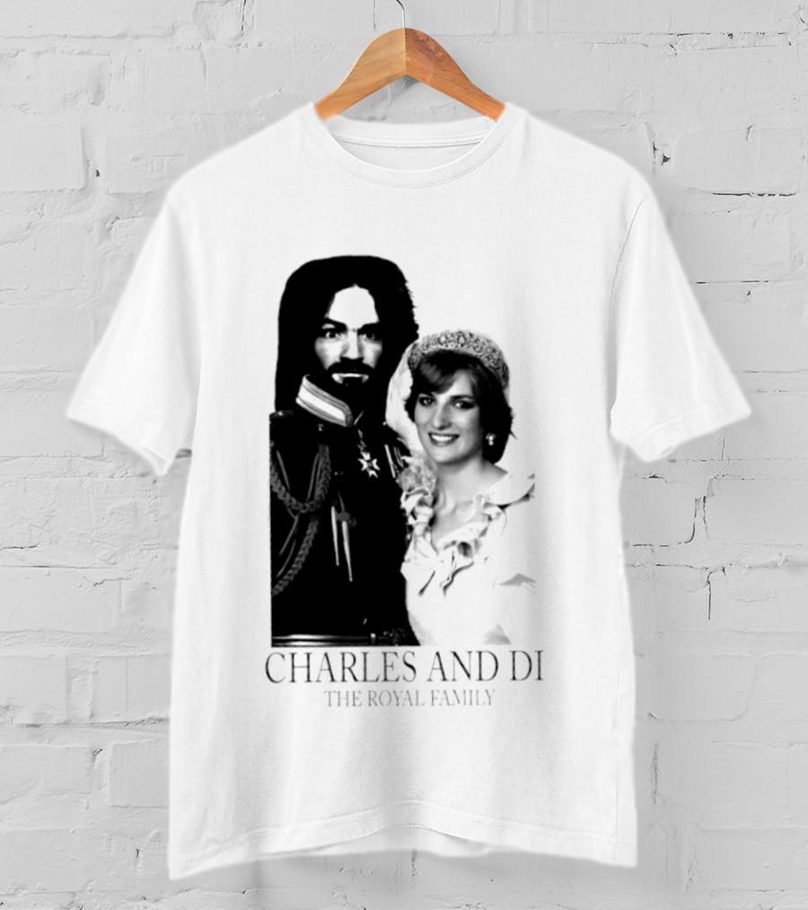 Charles Manson And Princess Diana Charles And Di The Royal Family T-Shirt