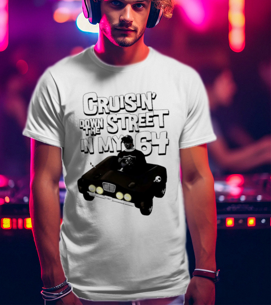 Cruisin' Down The Street In My 64 Car T-Shirt