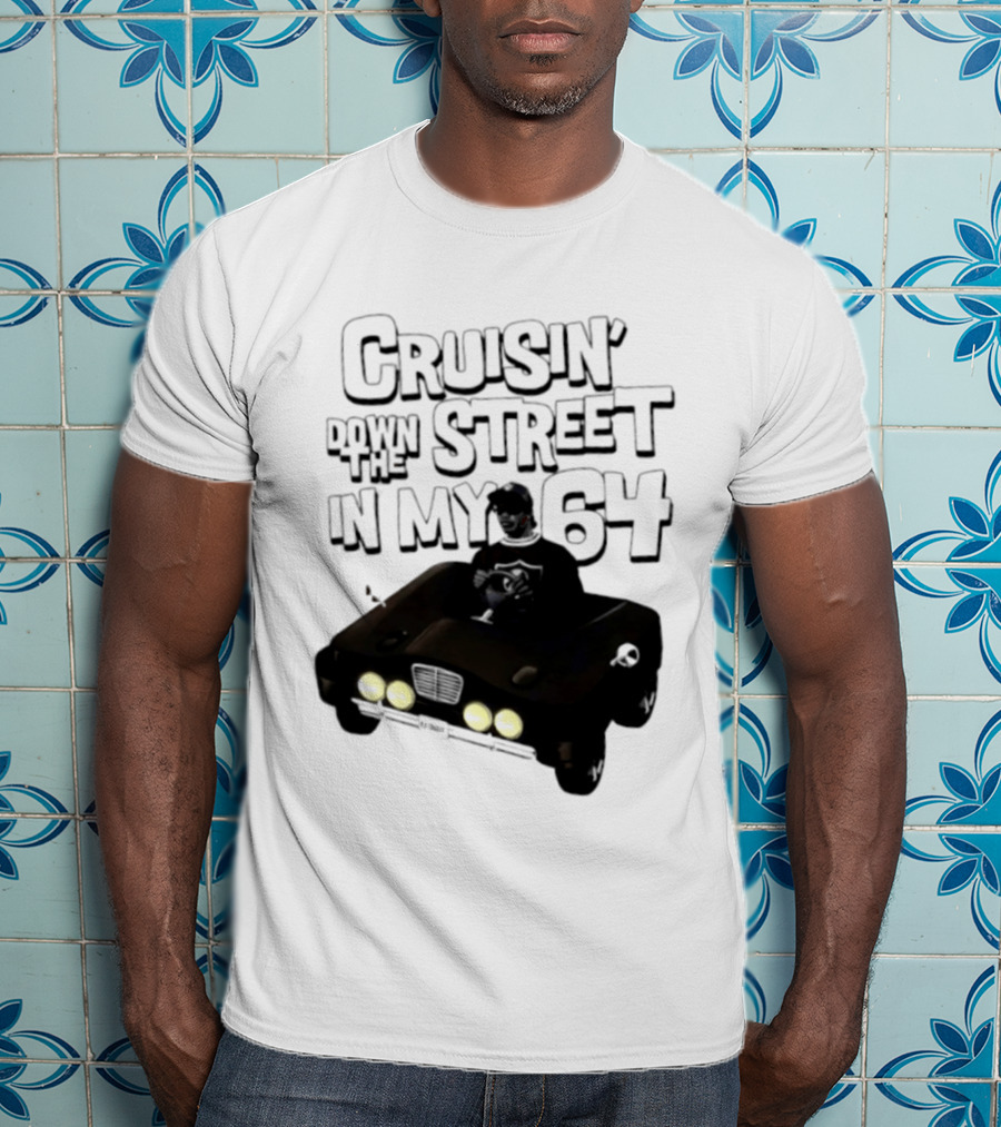 Cruisin' Down The Street In My 64 Car T-Shirt
