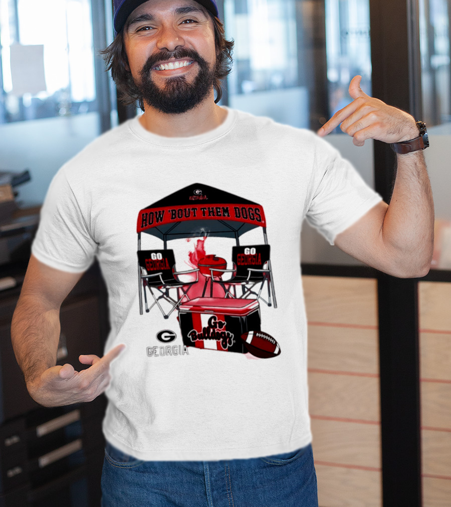 Georgia Bulldogs How 'Bout Them Dogs 2026 NCAA Tailgate Go Georgia Football T-Shirt