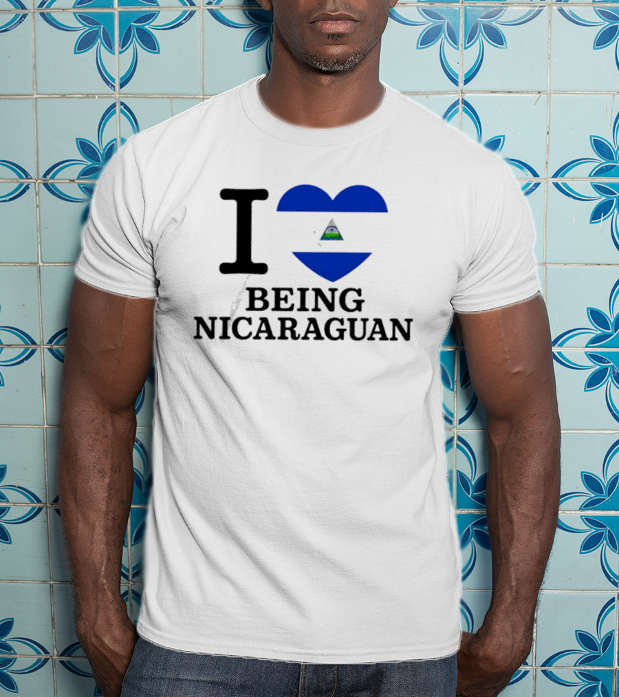 I Heart Being Nicaraguan Flag T-Shirt