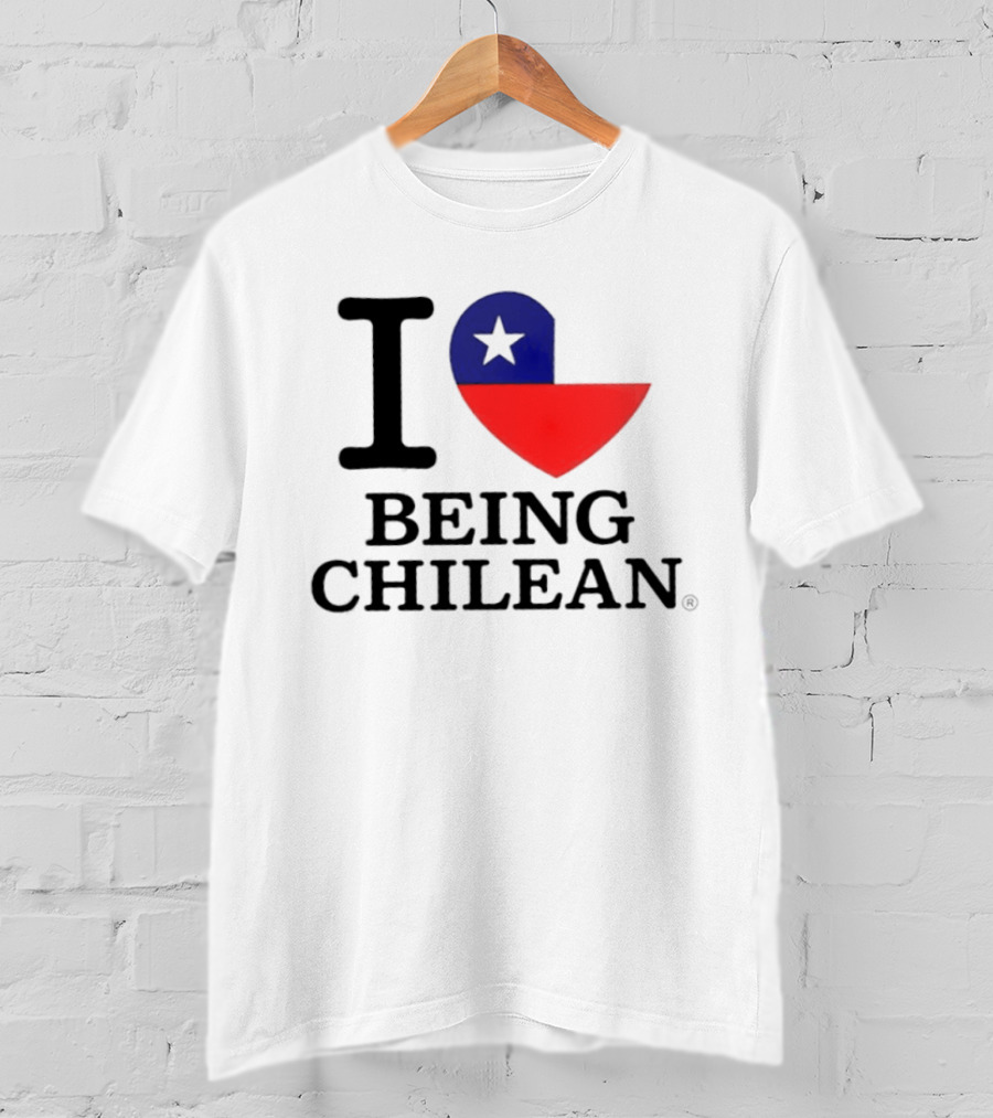 I Love Being Chilean Heart Flag T-Shirt