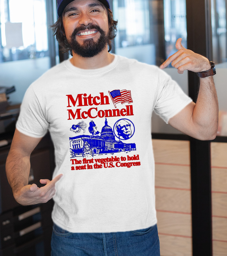 Mitch McConnell First Vegetable Hold Seat U.S. Congress Flag Capitol T-Shirt