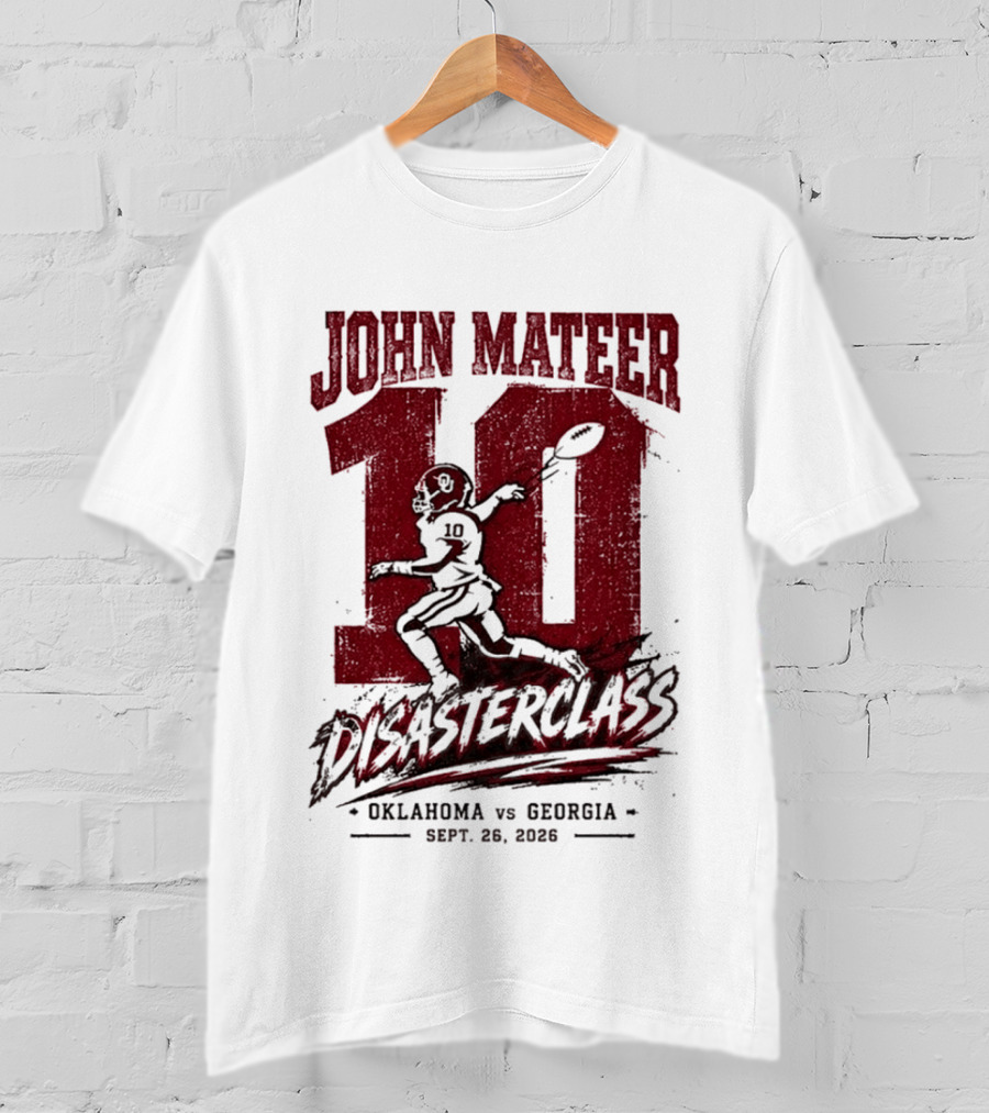 NCAA 2026 Oklahoma Vs Georgia John Mateer 10 Disasterclass Sept 26 T-Shirt