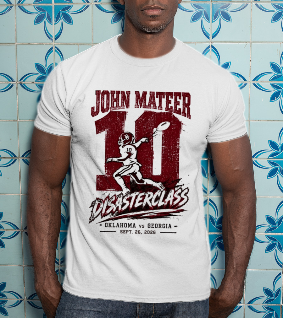 NCAA 2026 Oklahoma Vs Georgia John Mateer 10 Disasterclass Sept 26 T-Shirt