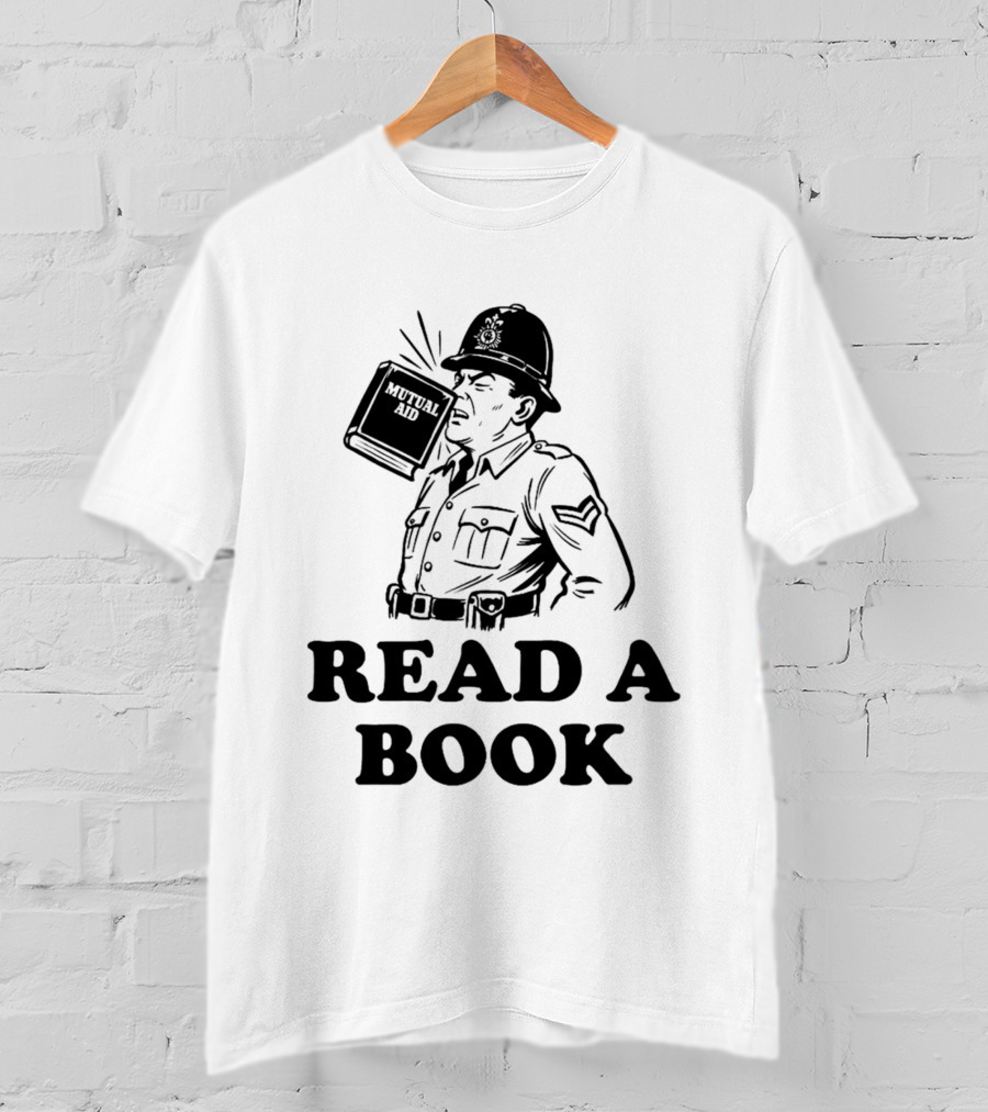 Read A Book Mutual Aid Funny Police Officer T-Shirt