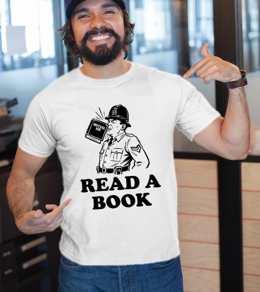 Read A Book Mutual Aid Funny Police Officer T-Shirt