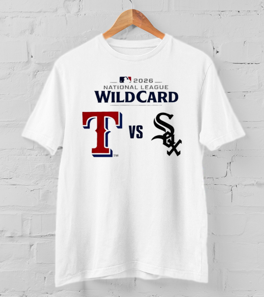 2026 MLB National League Wild Card Texas Rangers Vs Chicago White Sox T-Shirt