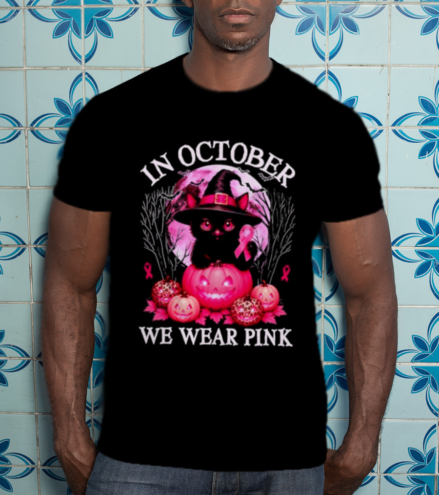 In October We Wear Pink Cat Witch Breast Cancer Awareness Halloween T-Shirt