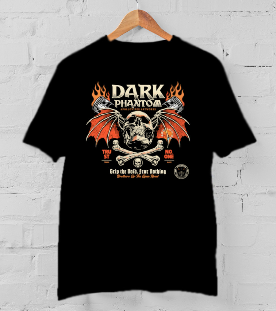 Dark Phantom Grip The Void Fear Nothing Top Or Die Brothers Of The Open Road T-Shirt