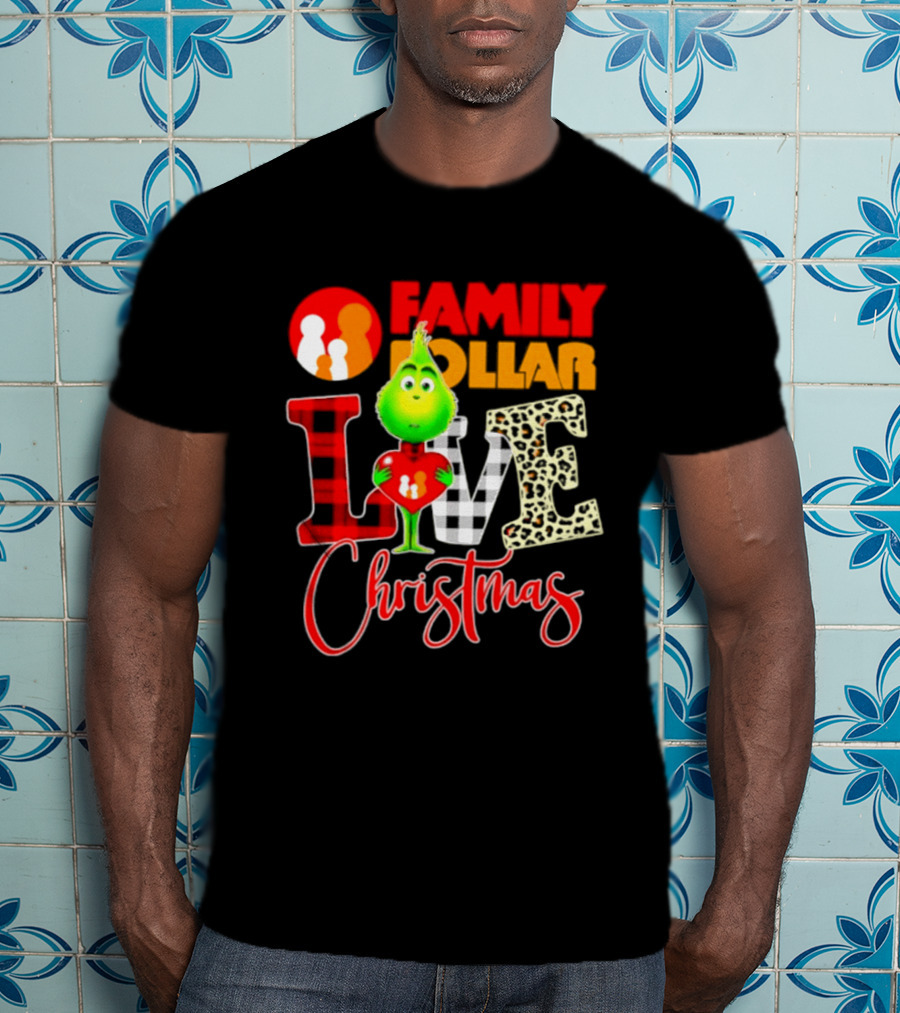 Family Dollar Grinch Love Christmas 2026 Cartoon T-Shirt
